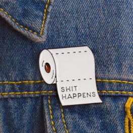 Pin's Papier toilette "Shit Happen"
